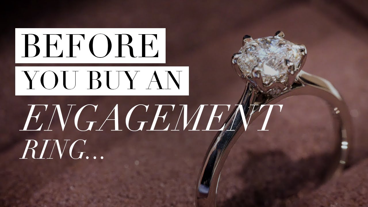 10 Issues to Know BEFORE YOU BUY an Engagement Ring