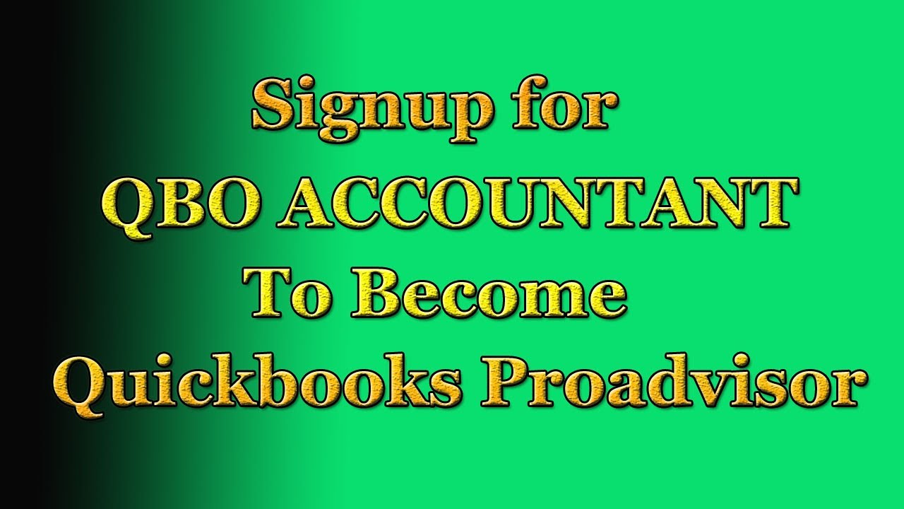 HOW TO SIGNUP FOR QUICKBOOKS ONLINE ACCOUNTING PROFESSIONAL 04 