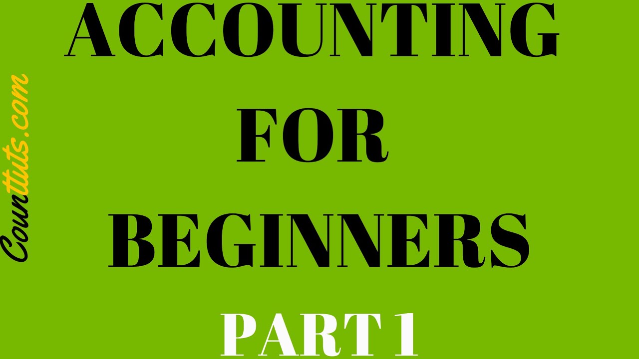 Accounting for Novices|Part 1|The Accounting Formula